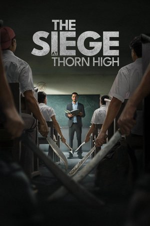 MOVIE: The Siege at Thorn High (2025)