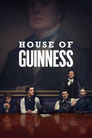 SERIES: House of Guinness (Season 1)