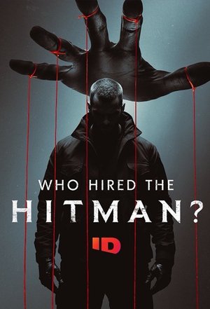 SERIES: Who Hired the Hitman? (Season 1)