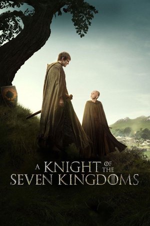 SERIES: A Knight of the Seven Kingdoms (Season 1)