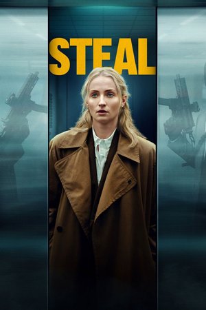SERIES: Steal (Season 1)