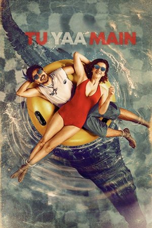 MOVIE: Tu Yaa Main (2026)