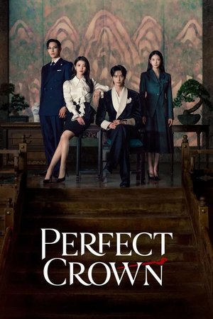 SERIES: Perfect Crown (Season 1)