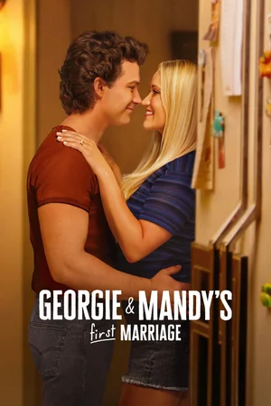 SERIES: Georgie & Mandy’s First Marriage (Season 2)